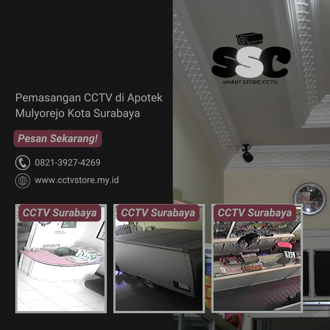 Pemasangan CCTV Apotek Mulyorejo Surabaya