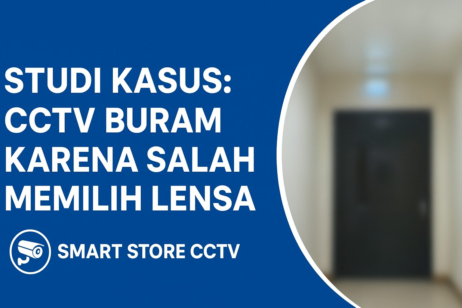 Kenapa CCTV Buram